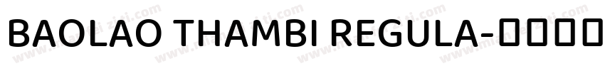 BAOLAO THAMBI REGULA字体转换